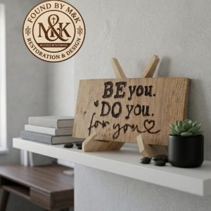 "Be You. Do You. For You." – Handcrafted Rustic Wood Sign